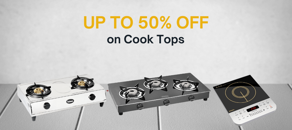 UP TO 50% OFF ON COOK TOPS